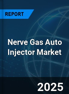 Nerve Gas Auto Injector Market