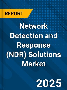 Network Detection and Response Solutions Market