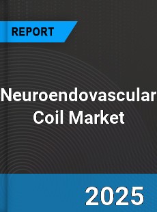 Neuroendovascular Coil Global Market