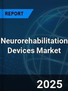 Global Neurorehabilitation Devices Industry