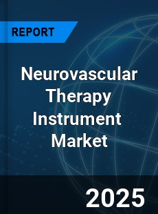 Global Neurovascular Therapy Instrument Industry