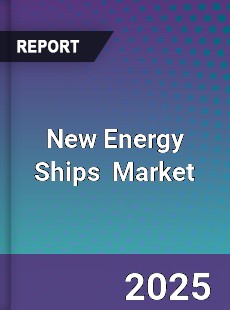 New Energy Ships Global and China Top Players Market