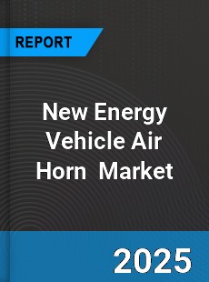 Global New Energy Vehicle Air Horn Industry