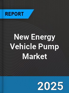 Global New Energy Vehicle Pump Market