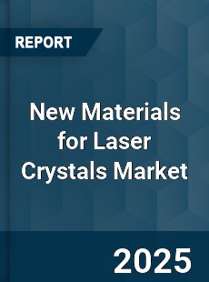 Global New Materials for Laser Crystals Market