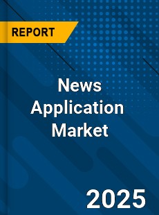 Global News Application Market