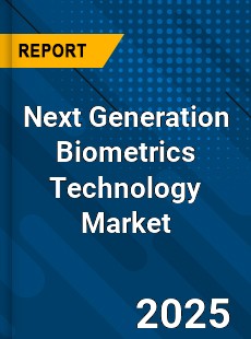 Global Next Generation Biometrics Technology Market