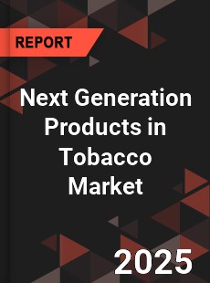 Global Next Generation Products in Tobacco Market