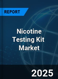 Global Nicotine Testing Kit Industry