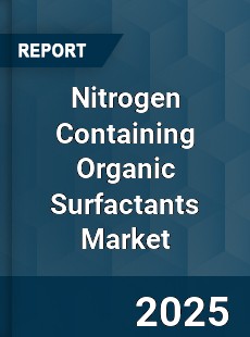 Worldwide Nitrogen Containing Organic Surfactants Market