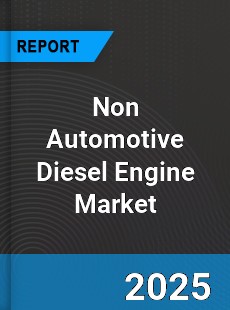 Non Automotive Diesel Engine Market