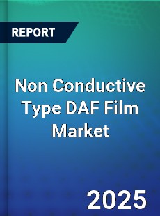 Non Conductive Type DAF Film Global and China Top Players Market