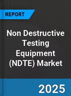 Global Non Destructive Testing Equipment Market