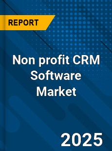 COVID 19 Outbreak Global Non profit CRM Software Industry