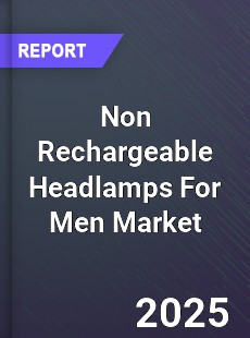 Global Non Rechargeable Headlamps For Men Market