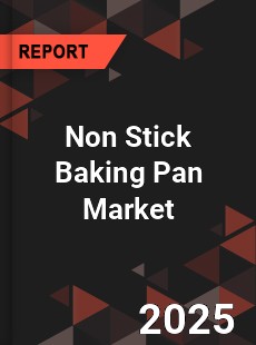 Non Stick Baking Pan Global and China Top Players Market