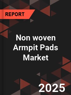 Non woven Armpit Pads Market