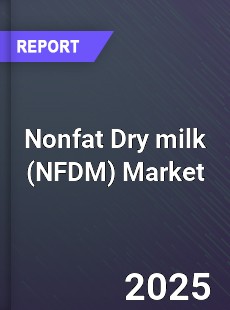 Nonfat Dry milk Global Market