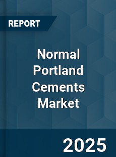 Global Normal Portland Cements Market