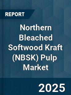Northern Bleached Softwood Kraft Pulp Global and China Top Players Market