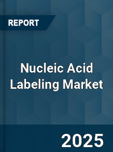 Global Nucleic Acid Labeling Market