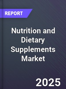 Global Nutrition and Dietary Supplements Industry