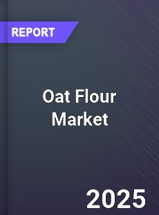 Global Oat Flour Market