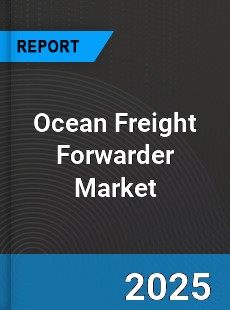 Ocean Freight Forwarder Global and China Top Players Market