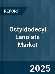 Octyldodecyl Lanolate Market