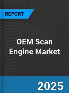 OEM Scan Engine Global Market