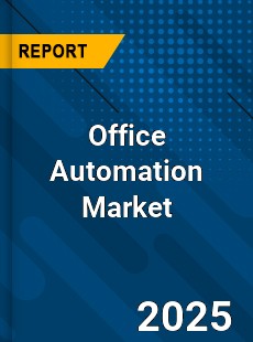 Global Office Automation Market