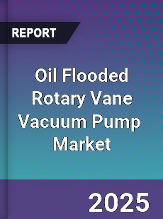 Global Oil Flooded Rotary Vane Vacuum Pump Professional Survey Report
