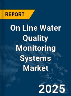 Global On Line Water Quality Monitoring Systems Market