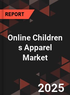 Global Online Children s Apparel Market