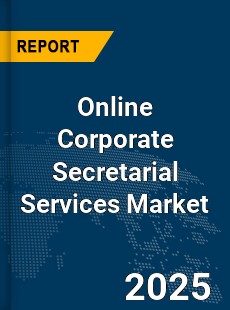 Global Online Corporate Secretarial Services Market