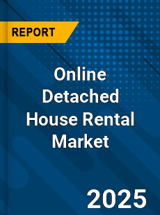 Online Detached House Rental Market