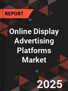 Global Online Display Advertising Platforms Market