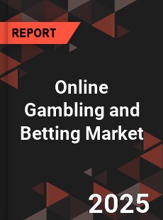 COVID 19 Outbreak Global Online Gambling and Betting Industry