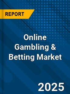 Global Online Gambling amp Betting Market