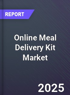 Global Online Meal Delivery Kit Industry