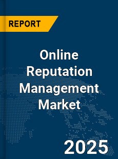 Global Online Reputation Management Market