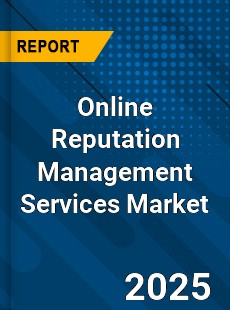 Global Online Reputation Management Services Market
