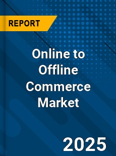 Global Online to Offline Commerce Market