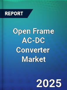 Open Frame AC DC Converter Global and China Top Players Market