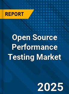 Global Open Source Performance Testing Market