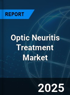 Global Optic Neuritis Treatment Industry