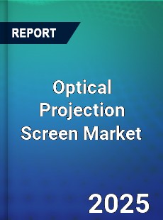 Optical Projection Screen Global and China Top Players Market