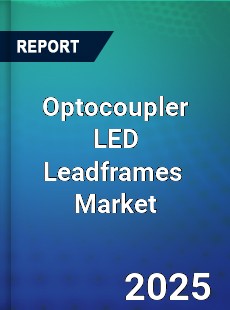 Global Optocoupler LED Leadframes Industry