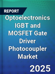 Global Optoelectronics IGBT and MOSFET Gate Driver Photocoupler Market