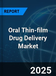 Oral Thin film Drug Delivery Global and China Top Players Market